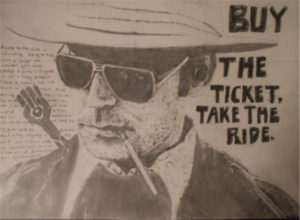 Hunter S Thompson