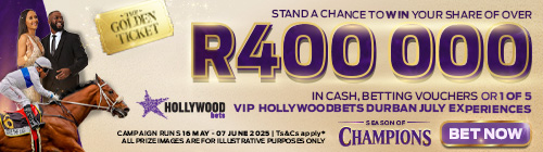From the starting gates to golden glory! We’re giving you a Golden Ticket to claim triumph on the turf! You could WIN one of 5 VIP Hollywoodbets Durban July experiences, Cash & Betting Vouchers! Simply bet R50 on any horse racing meeting! Competition runs: 16 May – 07 June 2025.
Bet now and race full speed to fortune! 
Ts & Cs apply.
